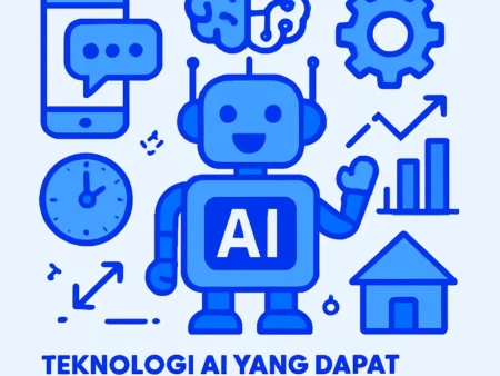 Teknologi AI yang Dapat Meningkatkan Efisiensi dalam Kehidupan Sehari-hari