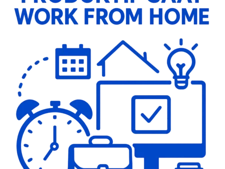 Bagaimana Mengelola Waktu agar Tetap Produktif Saat Work From Home
